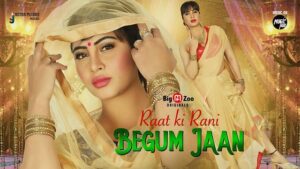 (Raat Ki Rani Begum Jaan) - (2020)